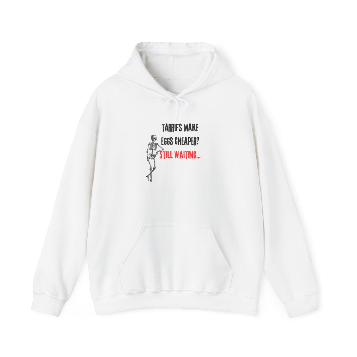 Tarriffs Make Eggs Cheaper? Hoodie