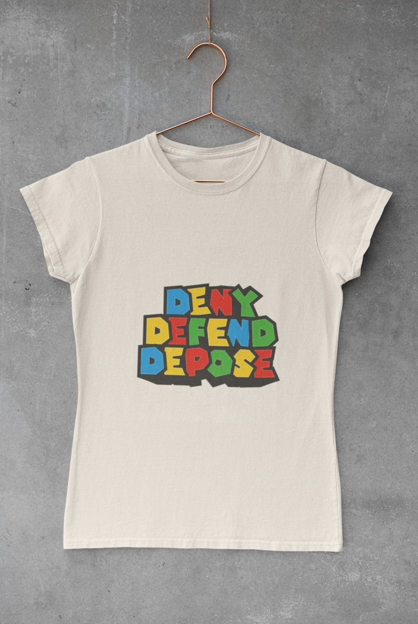 Deny Defund Depose Unisex T-Shirt